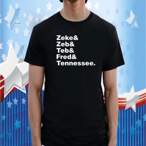 Zeke Zeb Ted Fred Tennessee Tee Shirt