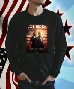 There's A Reason There's No White People Wearing Shirts That Say Blacks For Biden Shirts