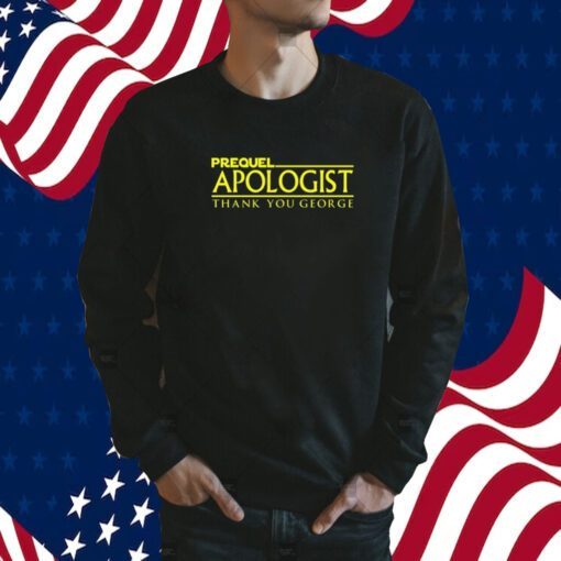 Prequel Apologist Thank You George 2023 Shirt