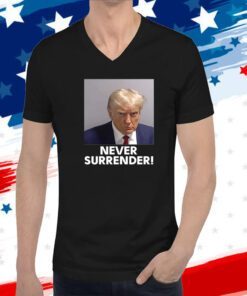 MAGA 47 Donald Trump Never Surrender Official Shirt