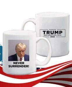 Trump 2024 Never Surrender Mug