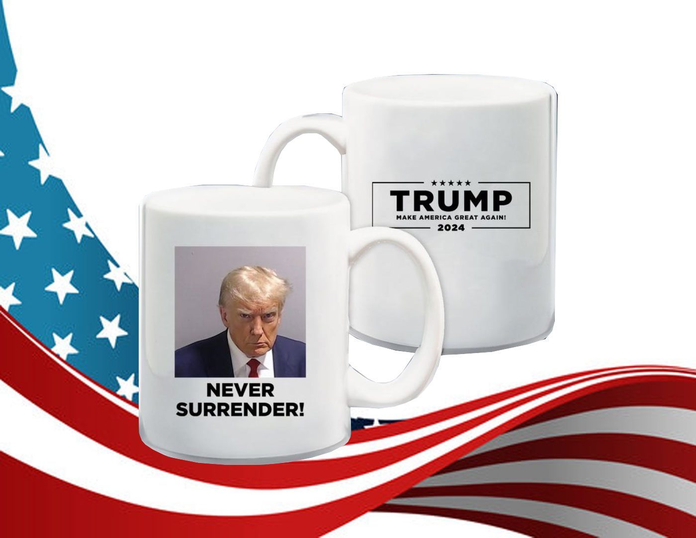 Trump 2024 Never Surrender Mug