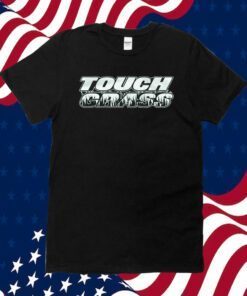 Touch Grass 2023 Shirt