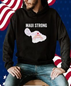 Maui Strong, Pray For Maui Victims Supports Hawaii Tee Shirt