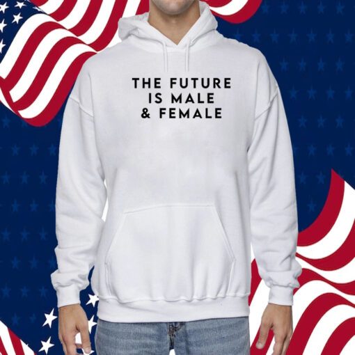 The Future Is Male And Female Official Shirt