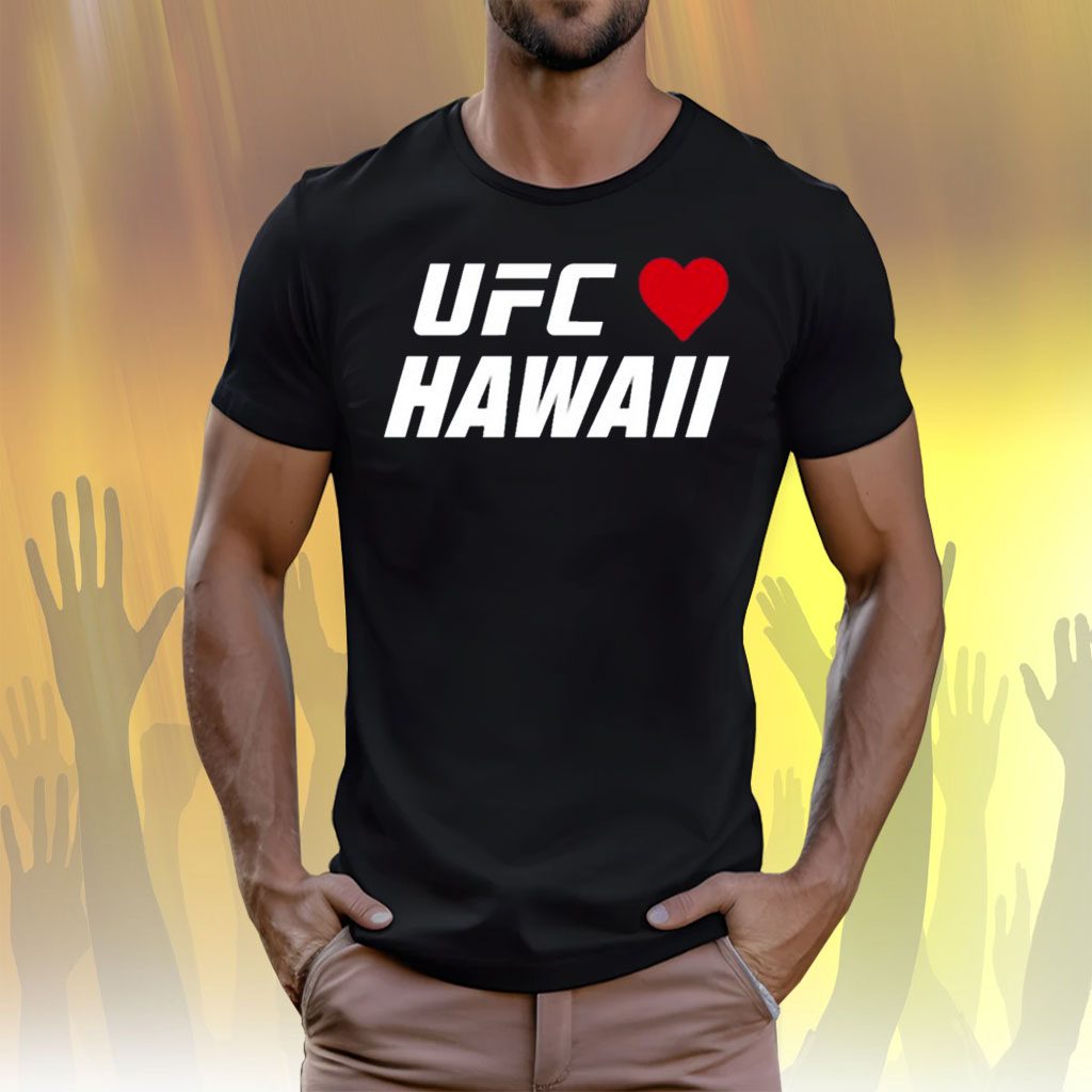 Ufc Love Hawaii Charity, Maui Strong T-Shirt