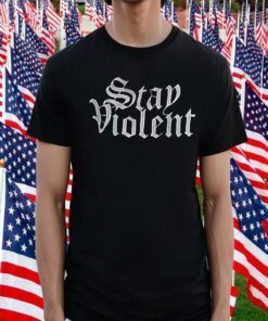 Stay Violent Alan Roberts Retro Shirt