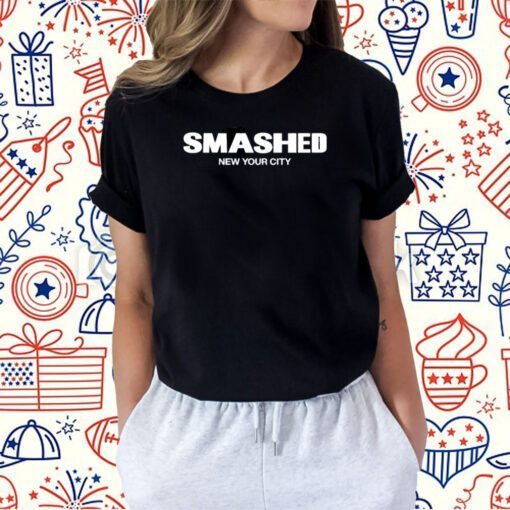 Smashed New Your City Shirts