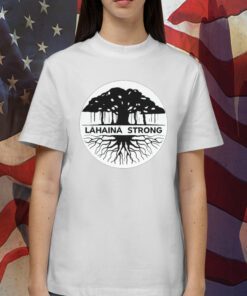 Maui Strong, Lahaina Banyan Tree T-Shirt