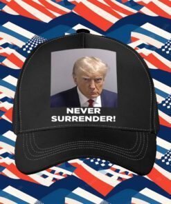 Trump 2024 Never Surrender Shirt