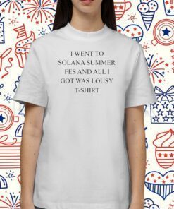 I Went To Solana Summer Fest And All I Got Was Lousy 2023 Shirts