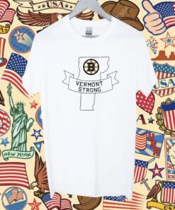 Boston Bruins Vermont Strong Tee Shirt