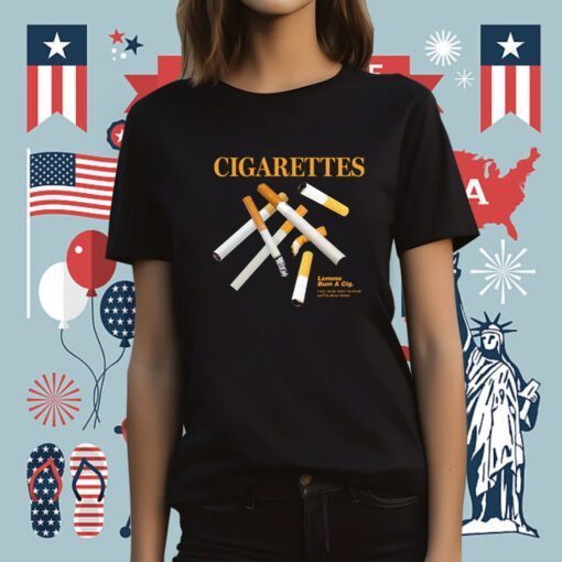 Cigarettes TShirt