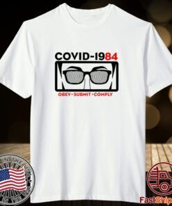 Covid 1984 Obey Submit Comply Tee Shirt