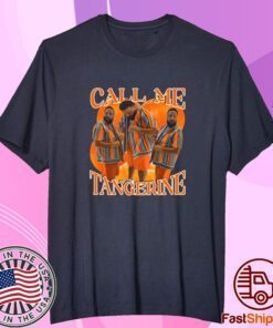 Dj Khaled Call Me Tangerine Tee Shirt