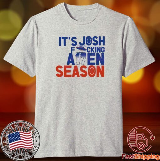 Its Josh Allen Season Alien tee shirt