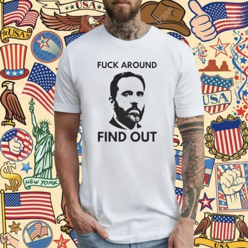 Jack Smith Fuck Around Find Out T-Shirt