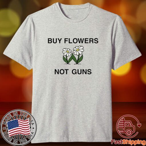 John Mclaughlin Buy Flowers Not Guns Tee Shirt