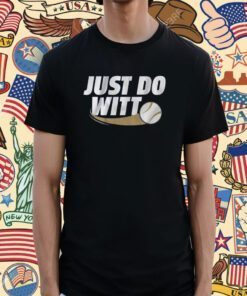 Just Do Witt 2023 Tee Shirt