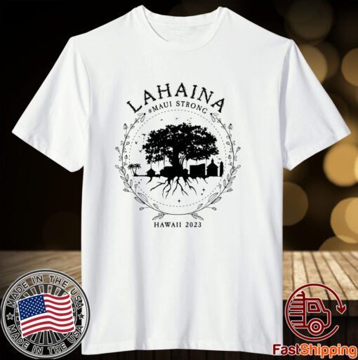 Lahaina Banyan Tree , comfort colors Maui Hawaii 2023 Tee shirt