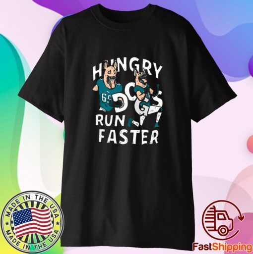 Lane Johnson And Chris Long Hungry Dogs Run Faster Philadelphia Eagles Shirt