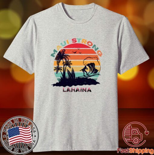 Maui Strong, Lahaina Banyan Tree Tee Shirt