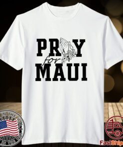 Maui Strong, Maui Wildfire Relief Tee Shirt