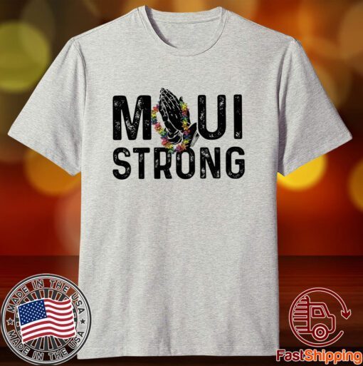 Maui Wildfire Relief, Support for Hawaii Fire Victims Tee Shirt