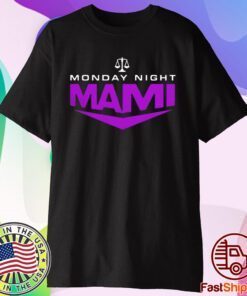 Monday Night Mami Shirt