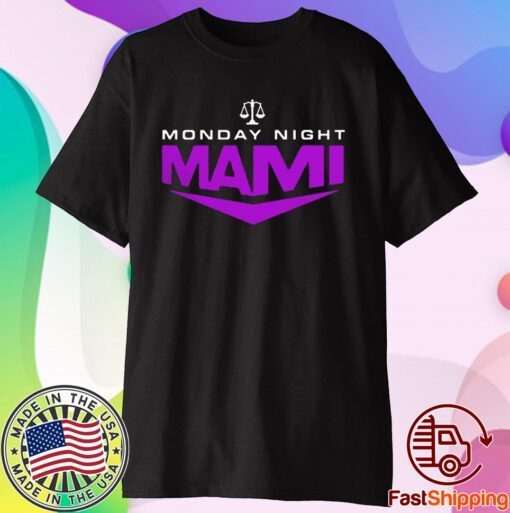 Monday Night Mami Shirt