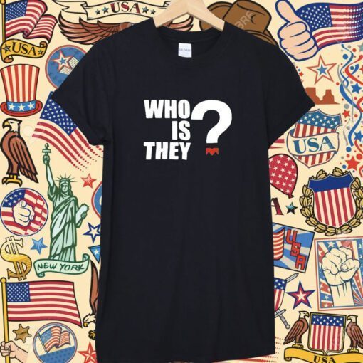 Monica Who Is They TShirt