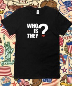 Monica Who Is They TShirt