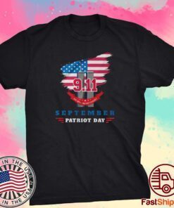 Never Forget September 11 Patriot Day Tee Shirt