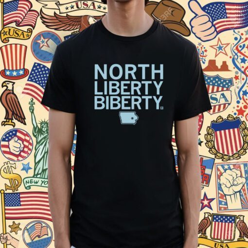 North Liberty Biberty Tee Shirt