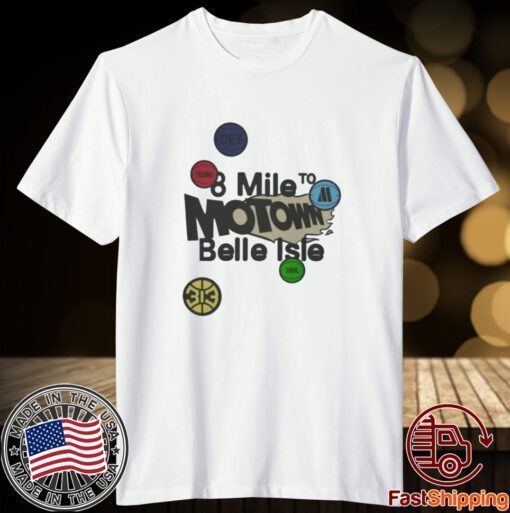 Pistons X Motown 8 Mile To Belle Isle Tee Shirt