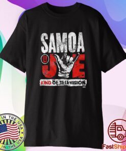 Samoa Joe King Of Television Shirt