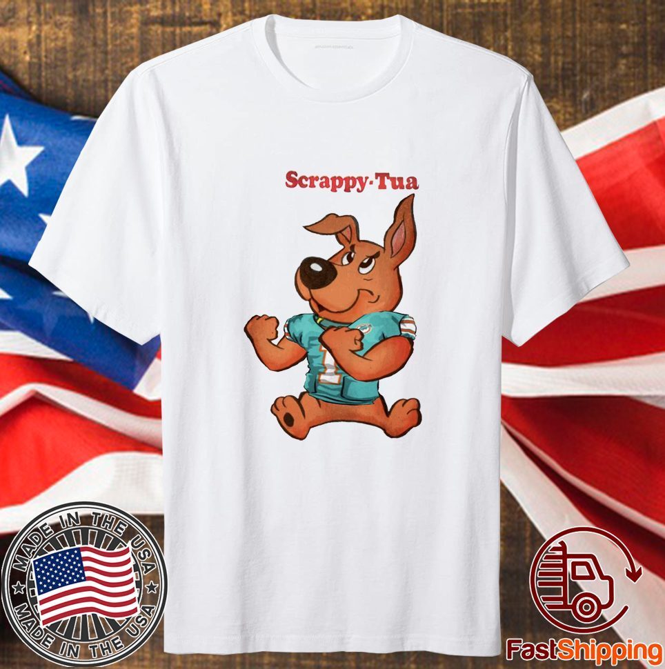 Tua Tagovailoa We Can Get Scrappy Too Shirt Miami Dolphins Shirt