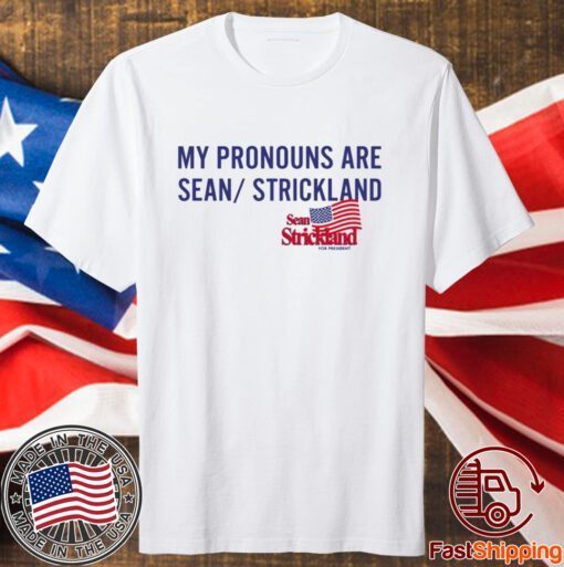 Shirt Sean Strickland x Full Violence My Pronouns Are Sean Strickland T-Shirt