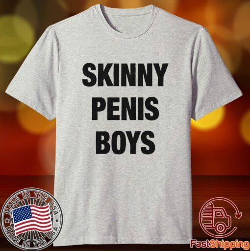 Skinny Penis Boys Tee Shirt