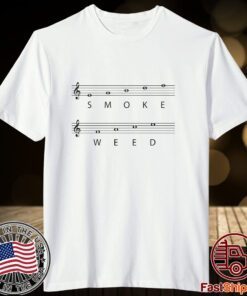 Smoke Weed Shirt