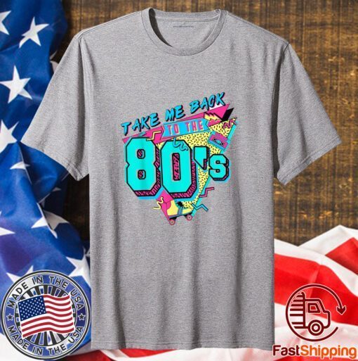 Take Me Back To The 80s | 80s Vintage T-Shirt