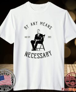 The Alabama Brawl 2023 By Any Means Necessary Tee Shirt