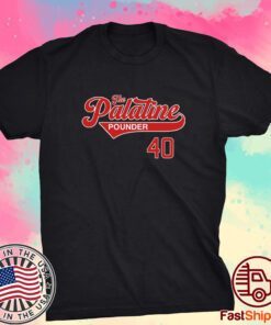 The Palatine Pounder 40 Tee Shirt