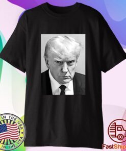 Trump Mug Shot - Donald Trump Mug Shot T-Shirt