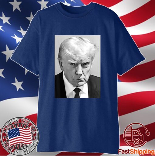 Trump Mug Shot - Donald Trump Mug Shot T-Shirt