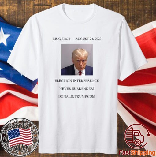 Trump Mug Shot White T-Shirt