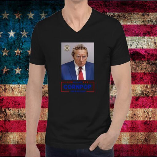 Trump Mugshot Re-Elect Cornpop One Bad Dude Hoodie T-Shirt