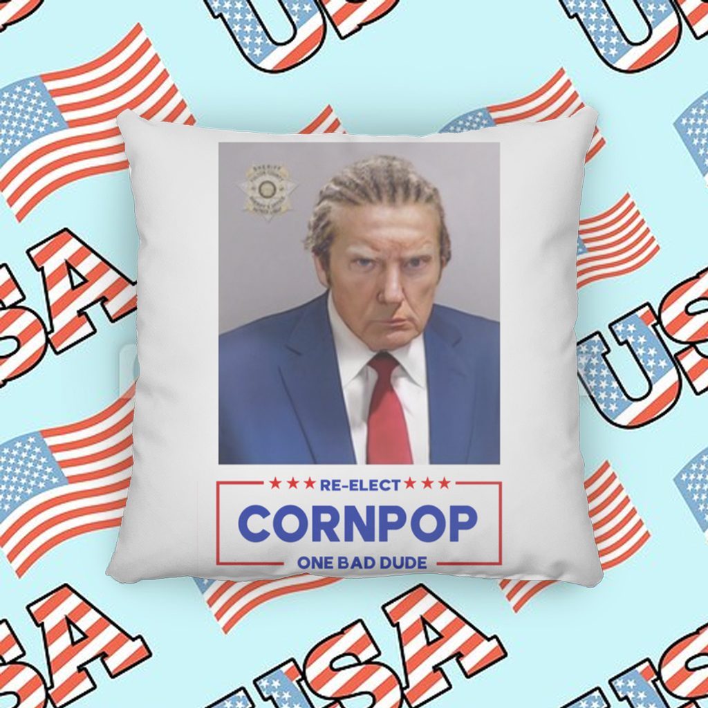 Trump Mugshot Re-Elect Cornpop One Bad Dude Pillow