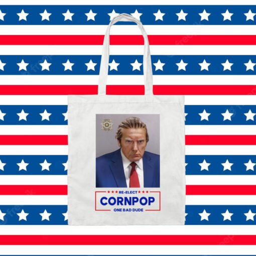 Trump Mugshot Re-Elect Cornpop One Bad Dude Tote Bag