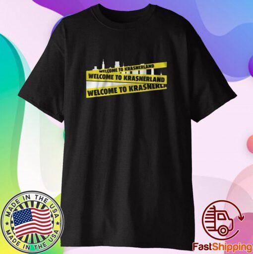 Welcome to Krasnerland T-Shirt